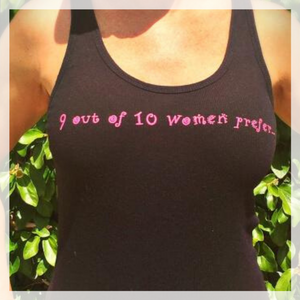 Ladies "9 out of 10 Women" Tank Top